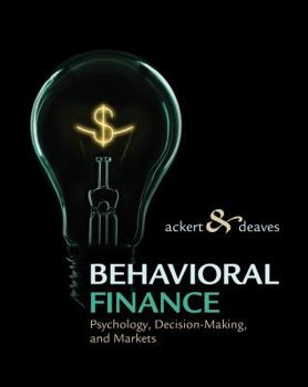 Hardcover Behavioral Finance: Psychology, Decision-Making, and Markets Book