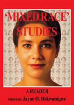 Paperback 'Mixed Race' Studies: A Reader Book