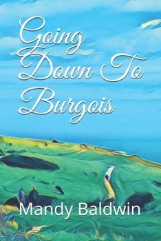 Paperback Going Down To Burgois Book