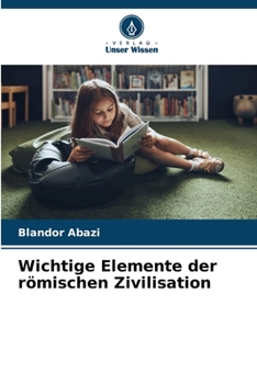 Paperback Wichtige Elemente der römischen Zivilisation [German] Book