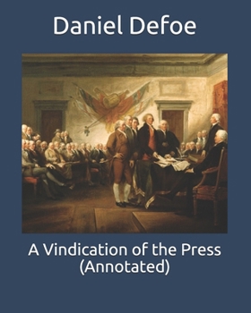 Paperback A Vindication of the Press (Annotated) Book