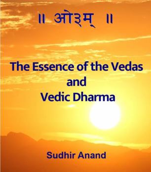 Perfect Paperback The Essence of the Vedas and Vedic Dharma [Sanskrit] Book