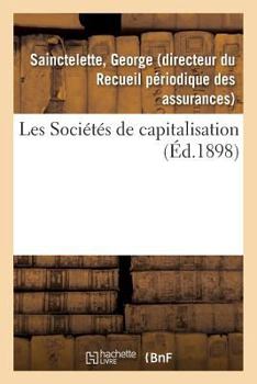 Paperback Les Sociétés de Capitalisation [French] Book