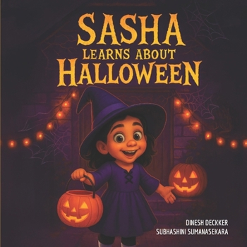 Sasha Learns About Halloween: For children ages 5–10
