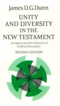 Paperback Unity and Diversity in the New Testament: An Inquiry Into the Character of Earliest Christianity Book
