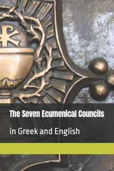 Paperback The Seven Ecumenical Councils: in Greek and English Book