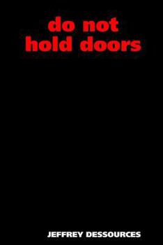 Paperback Do Not Hold Doors Book