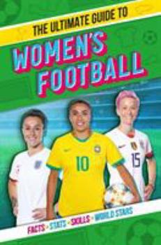 Paperback Ultimate Guide To Womens Football Book