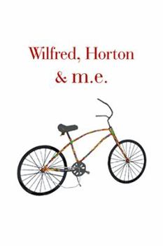 Paperback Wilfred, Horton & M.E. Book