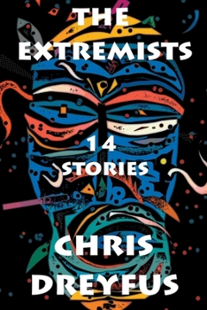 Paperback The Extremists / 14 Stories Book