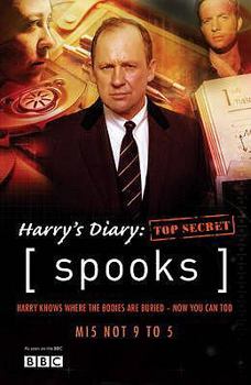 "Spooks": Harry's Diary, Top Secret - Book #2 of the Spooks