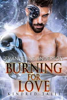 Paperback Burning for Love: Kindred Tales 36 Book