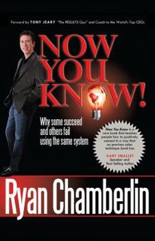 Hardcover Now You Know: Why Some Succeed and Others Fail Using the Same System Book