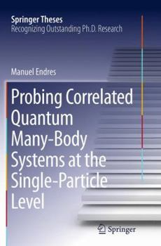 Paperback Probing Correlated Quantum Many-Body Systems at the Single-Particle Level Book
