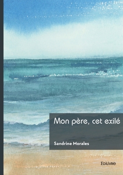 Paperback Mon père, cet exilé [French] Book