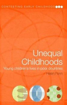 Paperback Unequal Childhoods: Young Children's Lives in Poor Countries Book