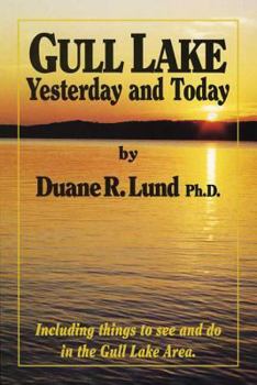 Paperback Gull Lake: Yesterday and Today Book