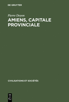 Hardcover Amiens, capitale provinciale [French] Book