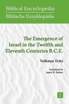 Paperback The Emergence of Israel in the Twelfth and Eleventh Centuries B.C.E. Book