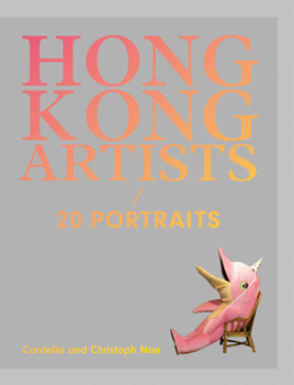 Paperback Hong Kong Artists: 20 Portraits Book