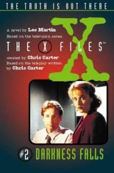 Darkness Falls - Book #2 of the X-Files: Middle Grade