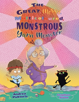 Paperback The Great, Messy, Multicoloured, Monstrous, Yarn Monster Book