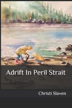 Paperback Adrift In Peril Strait Book