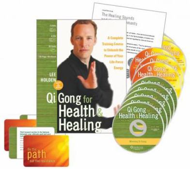 Paperback Qi Gong for Health and Healing: A Complete Training Course to Unleash the Power of Your Life-Force Energy Book