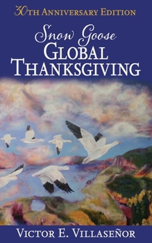 Paperback Snow Goose Global Thanksgiving Book