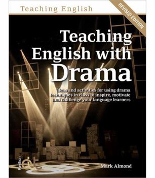 Paperback Teaching English with Drama Book