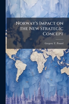 Paperback Norway's Impact on the New Strategic Concept Book