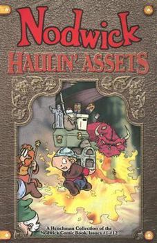 Paperback Nodwick Chronicles I & II: Haulin' Assets Book