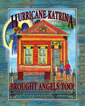 Paperback Hurricane Katrina Brought Angels Too! Book