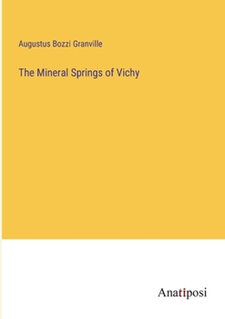 Paperback The Mineral Springs of Vichy Book