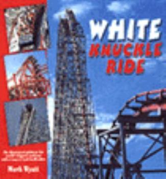 Hardcover White Knuckle Ride Book