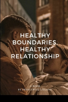 Paperback Healthy Boundaries, Healthy Relationship Book