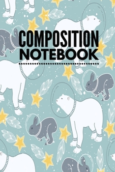 Paperback Composition Notebook: College Ruled 6" x 9" Artic Polar Bear Design Writing Notes Journal, Office, Kids, School and college student Book