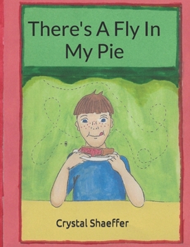 Paperback There's A Fly In My Pie Book