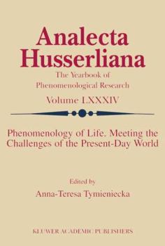 Paperback Phenomenology of Life. Meeting the Challenges of the Present-Day World Book