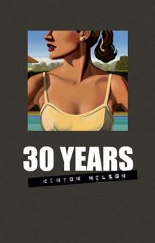 Perfect Paperback 30 Years Kenton Nelson book