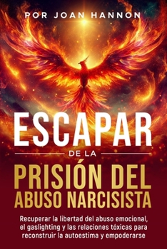 Paperback Escapar de la Prisión del Abuso Narcisista [Spanish] Book