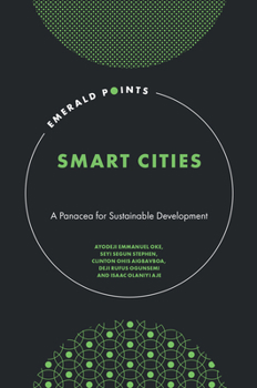 Hardcover Smart Cities: A Panacea for Sustainable Development Book