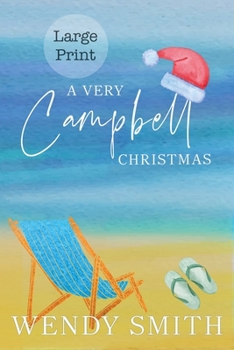 A Very Campbell Christmas: Large Print Edition (Copper Creek)