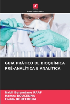Guia Prático de Bioquímica Pré-Analítica E Analítica (Portuguese Edition)