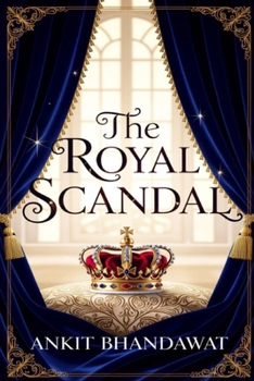 The Royal Scandal