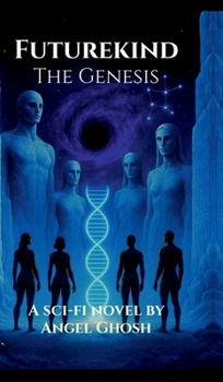 Hardcover Futurekind: The Genesis Book