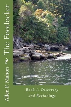 Paperback The Footlocker Book 1: Discovery and Beginnings Book