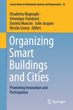 Paperback Organizing Smart Buildings and Cities: Promoting Innovation and Participation Book