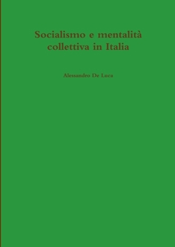 Paperback Socialismo e mentalità collettiva in Italia [Italian] Book