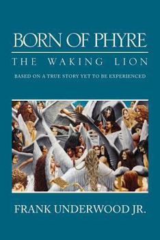 Paperback Born of Phyre: The Waking Lion Book